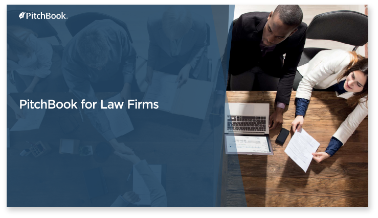 PitchBook For Law Firms - PitchBook