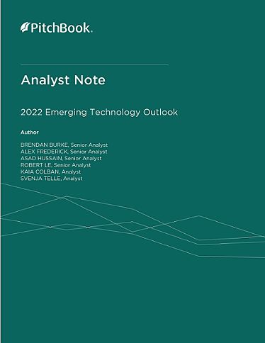PitchBook Analyst Note: 2022 Emerging Technology Outlook