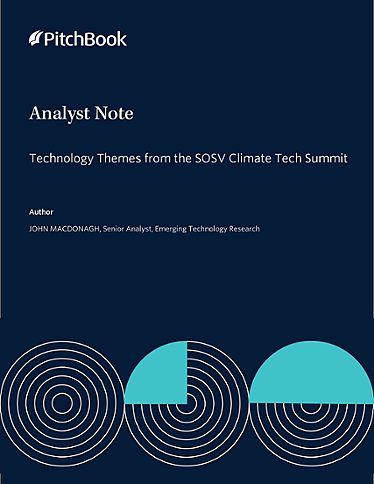PitchBook Analyst Note: Technology Themes from the SOSV Climate Tech Summit
