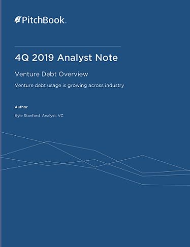PitchBook Analyst Note: Venture Debt Overview