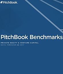 PitchBook Benchmarks (as of 2Q 2017)