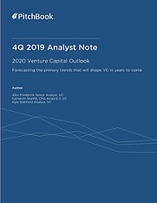 PitchBook Analyst Note: 2020 Venture Capital Outlook