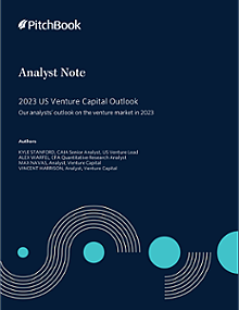 PitchBook Analyst Note: 2023 US Venture Capital Outlook