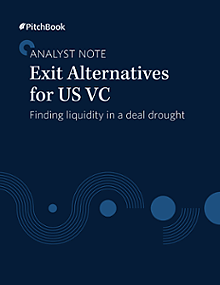 PitchBook Analyst Note: Exit Alternatives for US VC