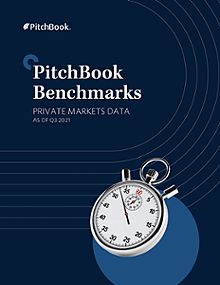 PitchBook Benchmarks (as of Q3 2021)