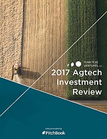 Finistere Ventures & PitchBook Agtech Investment Review