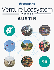 PitchBook Venture Ecosystem FactBook: Austin