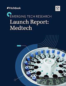 Launch Report: Medtech
