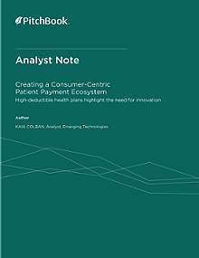 PitchBook Analyst Note: Creating a Consumer-Centric Patient Payment Ecosystem
