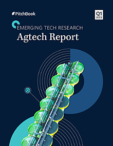 Q1 2023 Agtech Report | PitchBook