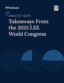 PitchBook Analyst Note: Takeaways From the 2025 LSX World Congress