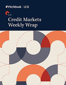 August 8, 2024 US Credit Markets Weekly Wrap | PitchBook