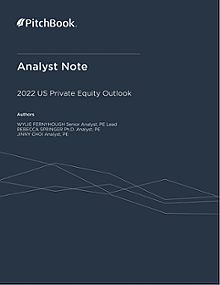 PitchBook Analyst Note: 2022 US Private Equity Outlook