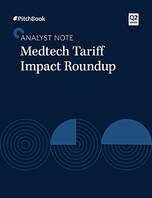 PitchBook Analyst Note: Medtech Tariff Impact Roundup