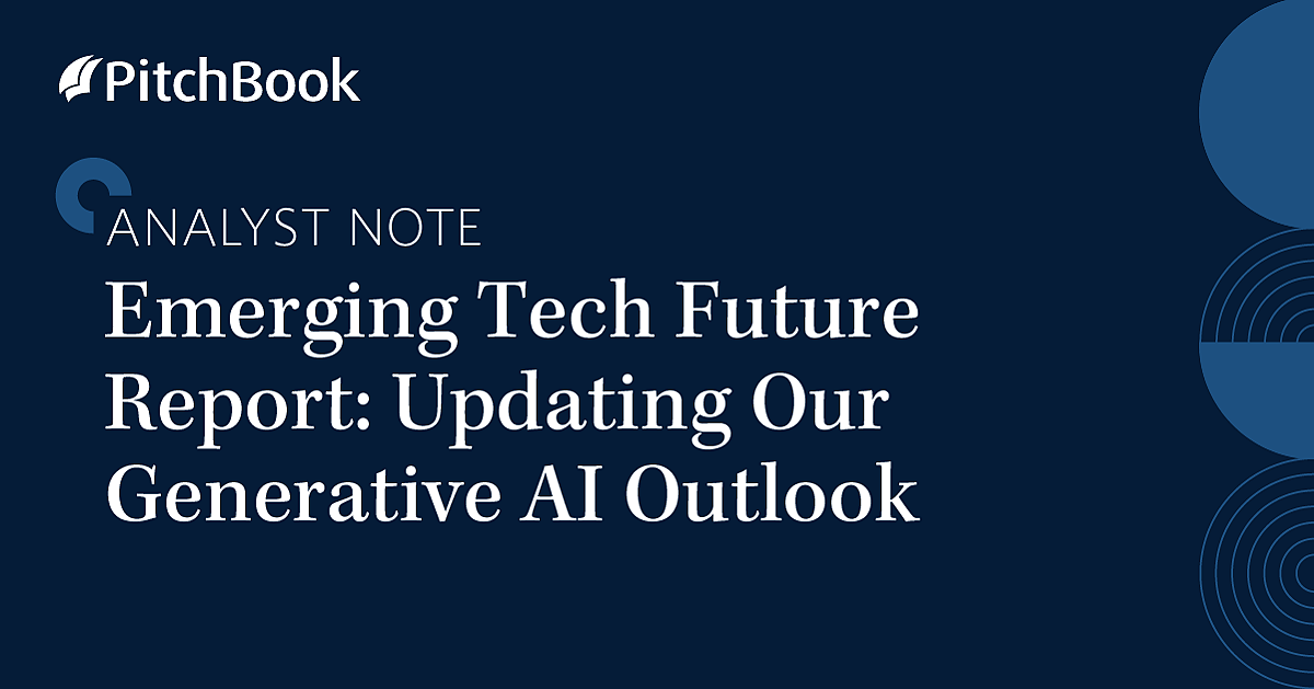 Q3 2024 Emerging Tech Future Report Updating Our Generative Ai Outlook Pitchbook Q3 2024 Emerging Tech Future Report Updating Our Generative Ai Outlook Pitchbook