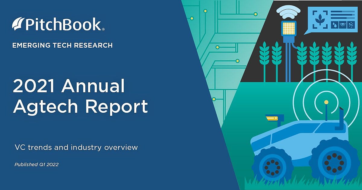 2021 Annual Agtech Report | PitchBook