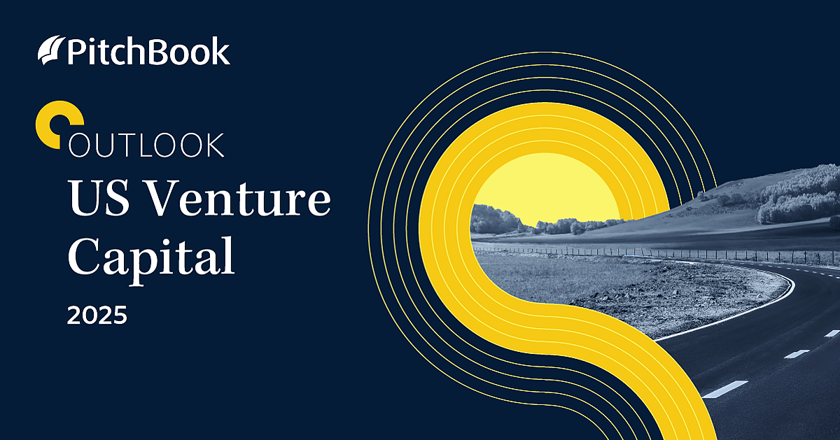 2025 US Venture Capital Outlook | PitchBook